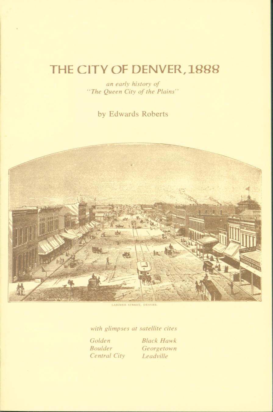 The City of Denver, 1888: "The Queen City of the Plains". vist006 front cover mini